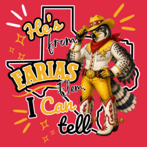 He's From Farias 02-607 - Adult Softstyle ® T Shirt Design
