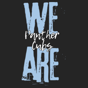 We Are Panther Cubs 06A-604 Design