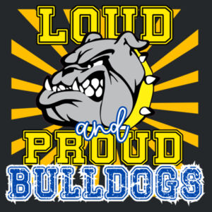 Loud & Proud Bulldogs 20-003 - Adult Softstyle ® T Shirt Design