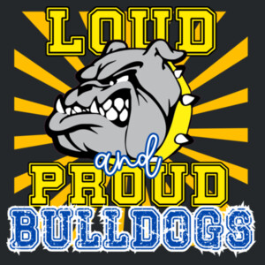 Loud & Proud Bulldogs 20-003 - Adult Softstyle ® T Shirt Design
