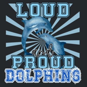 Loud and Proud Dolphins 20A-200 - Adult Softstyle ® T Shirt Design