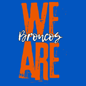 We are Broncos 05A-122 - Youth Cooling Performance Short Sleeve Tee Design