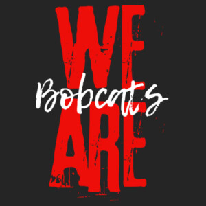 We are bobcats 07A-105 - Adult Cooling Performance Long Sleeve Tee Design