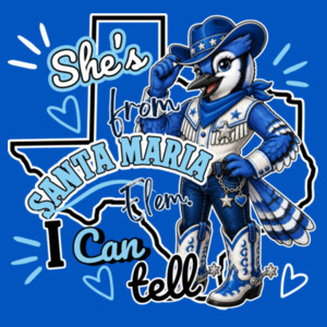 She's From Santa Maria I Can Tell 03-702 - Adult Cooling Performance Short Sleeve Tee Design