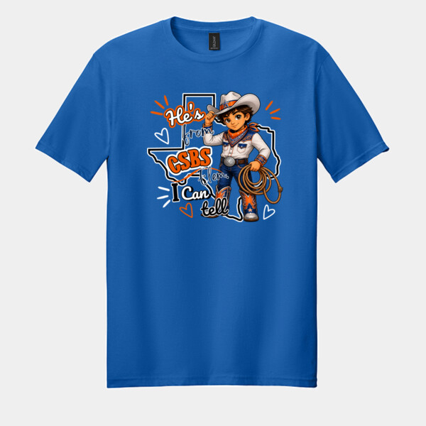 He's from CSBS I Can Tell 05A-107 - Adult Softstyle ® T Shirt Thumbnail