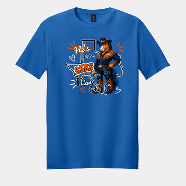 He's from CSBS I Can Tell 05A-108 - Adult Softstyle ® T Shirt Thumbnail